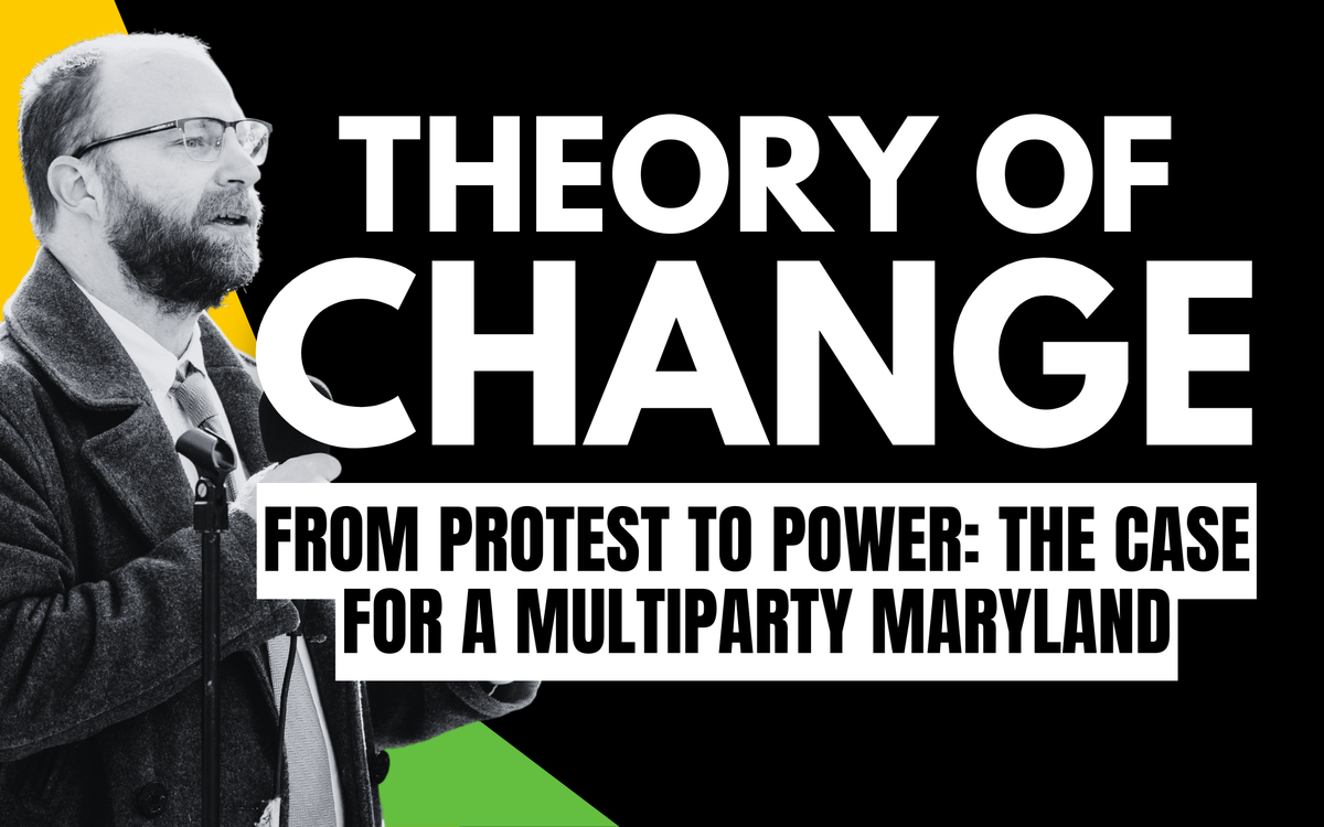 Ralph Was Right: The First 25 Years of the Maryland Green Party